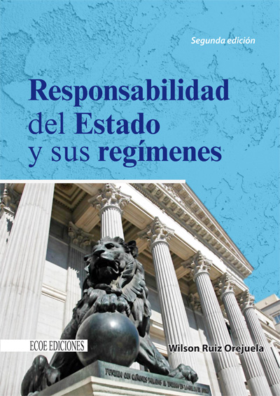 Title details for Responsabilidad del Estado y sus regímenes by Wilson Ruiz Orejuela - Available